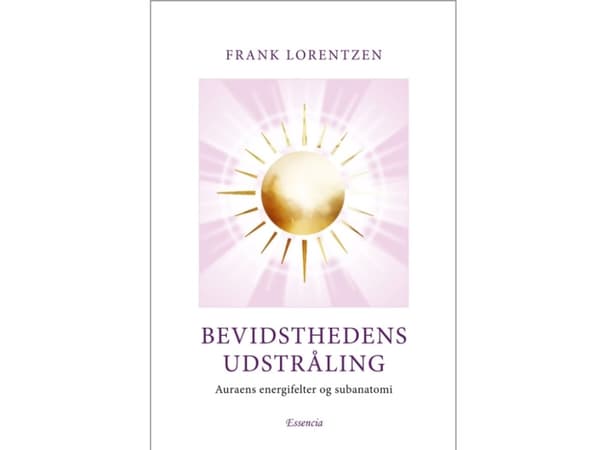 Tietoisuuden säteily | Frank Lorentzen | Kieli: Tanska
