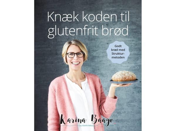 Knæk koden til glutenfrit brød | Karina Baagø | Språk: Dansk
