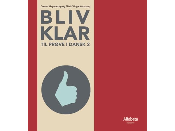 Bliv klar til prøve i dansk 2 | Niels Vinge Koustrup;Dennis Grynnerup | Kieli: Tanska