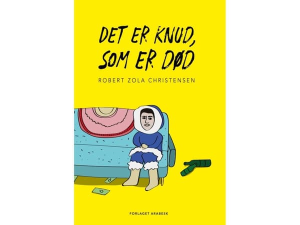 Knud, joka on kuollut | Robert Zola Christensen | Kieli: Tanska