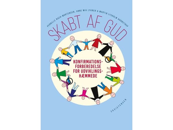 Skabt af Gud | Pernille Bach-Mortensen, Anne Mia Lykner, Martin Lysholm Hornstrup | Kieli: Tanska