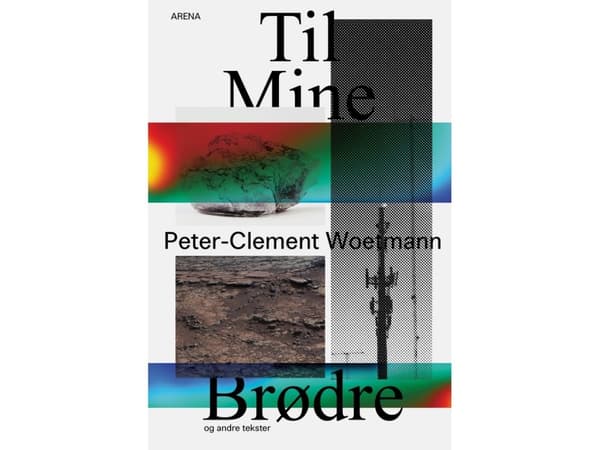 Til mine brødre | Peter-Clement Woetmann | Språk: Danska