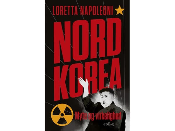 Nordkorea | Loretta Napoleoni | Kieli: Tanska