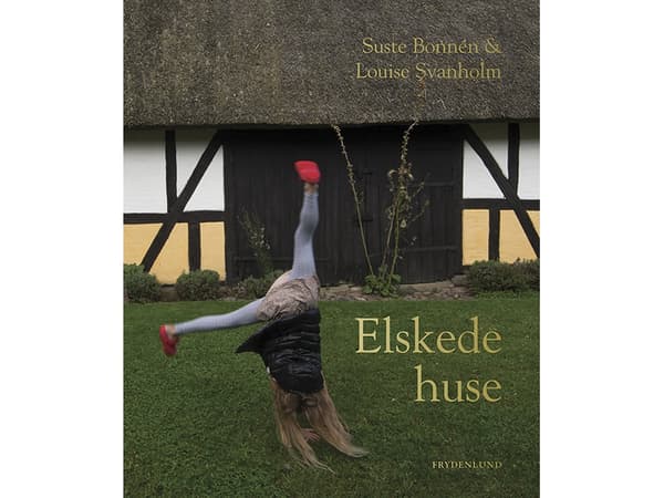 Rakkaat talot | Louise Svanholm ja Suste Bonnén | Kieli: Tanska