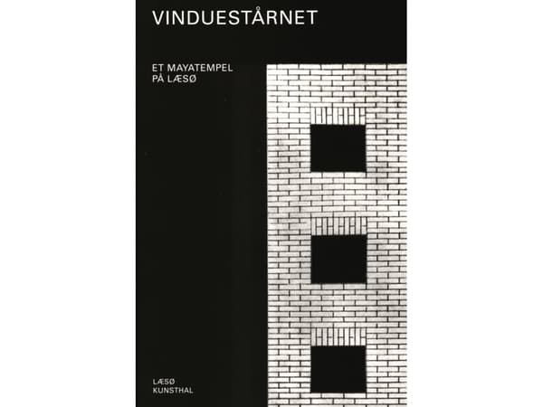Fönstertornet - ett mayatempel på Læsø | Jon Eirik Lundberg | Språk: Danska
