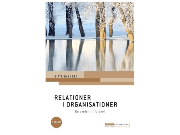 Relationer i organisationer | Gitte Haslebo | Kieli: Tanska