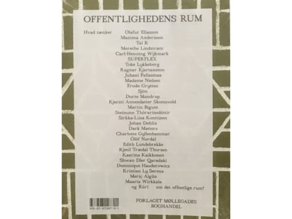 Offentlighedens rum | Olafur Eliasson, Mamma Andersson, Tal R, Merethe Lindstrøm, Carl-Henning Wijkmark, SUPERFLEX feat. Toke Lykkeberg, Ragnar Kjart