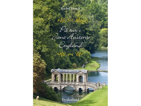 På tur i Jane Austens England | Rachel French | Språk: Danska