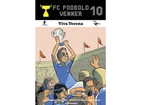 FC Fodboldvenner 10 - Viva Verona | Lars Bøgeholt Pedersen | Språk: Danska