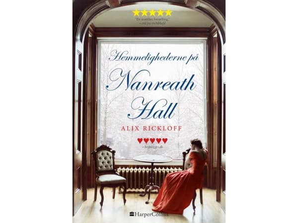 Hemmelighederne på Nanreath Hall | Alix Rickloff | Språk: Danska