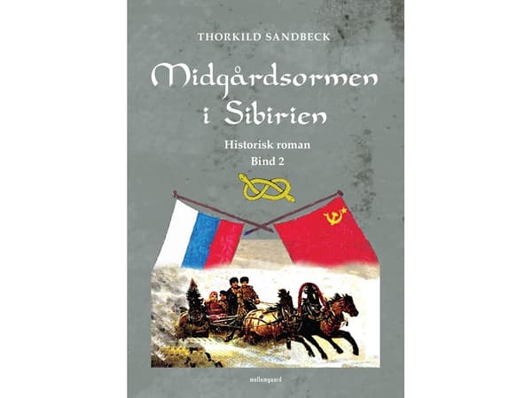Midgardin käärme Siperiassa | Thorkild Sandbeck | Kieli: Tanska