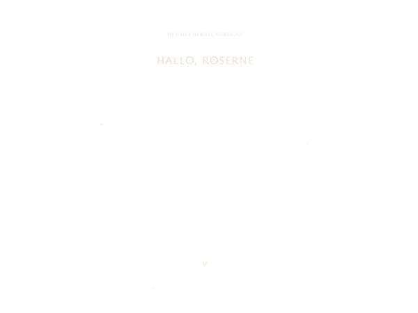 Hallå, rosor | Mei-Mei Berssenbrugge | Språk: Danska