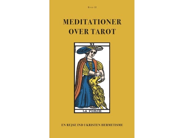 Meditationer om Tarot (BIND II) | Anonym författare | Språk: Danska