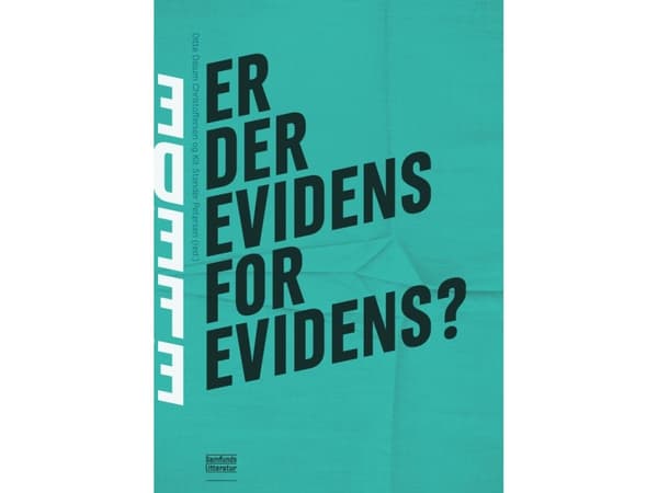 Er der evidens for evidens? | Ditte Dalum Christoffersen og Kit Stender Petersen (red.) | Kieli: Tanska
