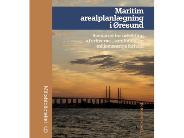 Rumslig planering av havsområden i Öresund | Språk: Danska