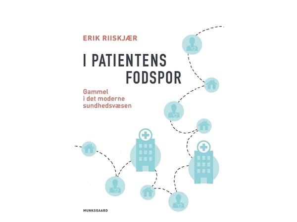 I patientens fodspor | Erik Riiskjær | Språk: Danska