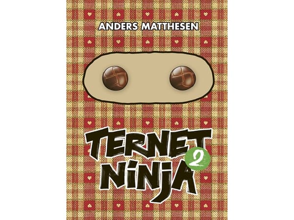 Ternet Ninja 2 | Anders Matthesen | Språk: Danska