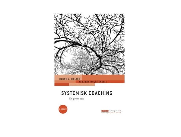 Systemisk coaching | Hanne V. Moltke (red.), Asbjørn Molly (red.) | Kieli: Tanska