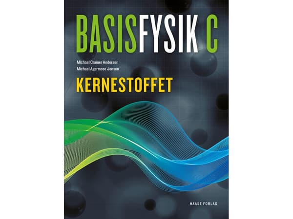 BasisFysik C. Kernestoffet | Cramer Andersen, Michael m.fl. | Kieli: Tanska