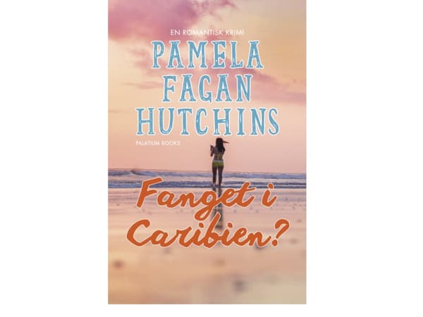 Caught in the Caribbean? | Pamela Fagan Hutchins | Kieli: Tanska