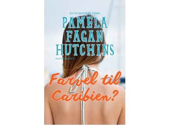 Hyvästit Karibialle? | Pamela Fagan Hutchins | Kieli: Tanska