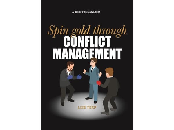 Spin gold through conflict management | Lise Terp | Kieli: Englanti