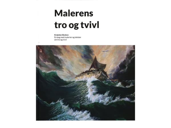 Malerens tro og tvivl | Kræsten Krum Byskov | Språk: Dansk