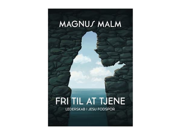 Vapaa palvelemaan | Magnus Malm | Kieli: Tanska