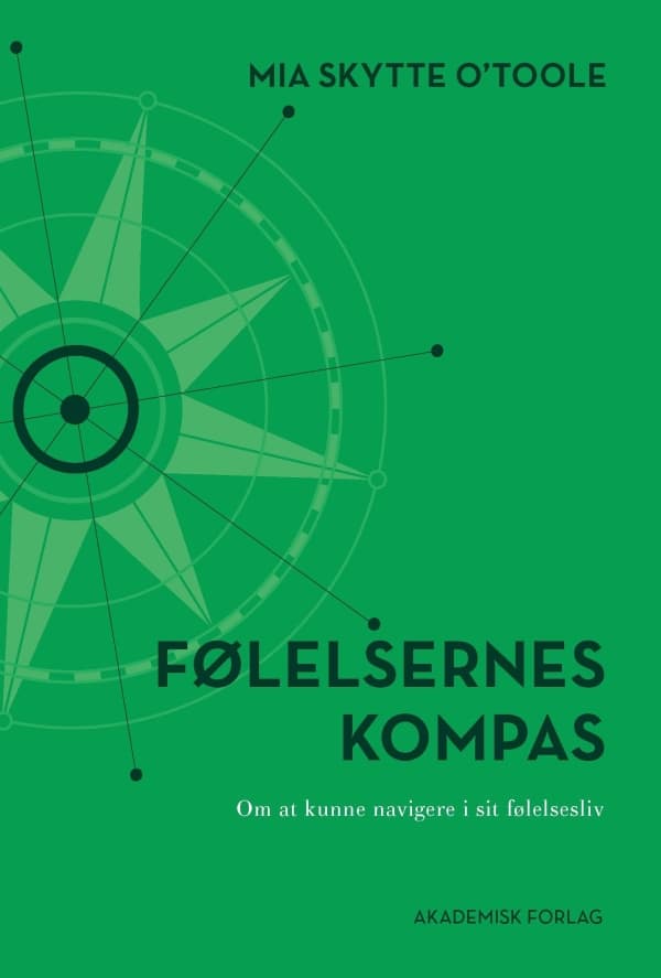 Tunteiden kompassi | Mia Skytte O'Toole | Kieli: Tanska