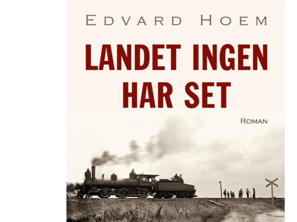 Landet som ingen har sett | Edvard Hoem | Språk: Danska