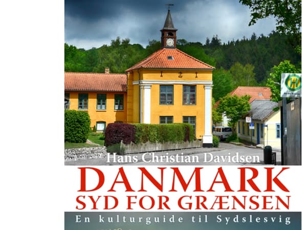Tanska rajan eteläpuolella | Hans Christian Davidsen | Kieli: Tanska