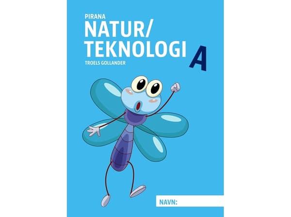 Pirana - Luonto/Teknologia A | Troels Gollander | Kieli: Tanska