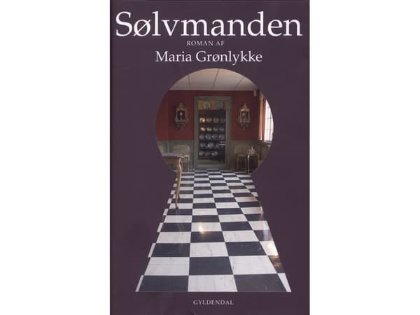 Sølvmanden | Maria Grønlykke | Språk: Danska