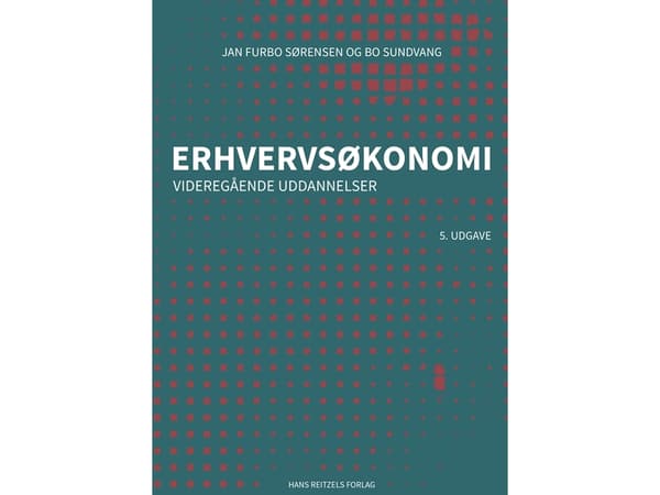 Liiketalous - korkeakoulutus | Knud Erik Bang;Jan Furbo Sørensen;Bo Sundvang | Kieli: Tanska