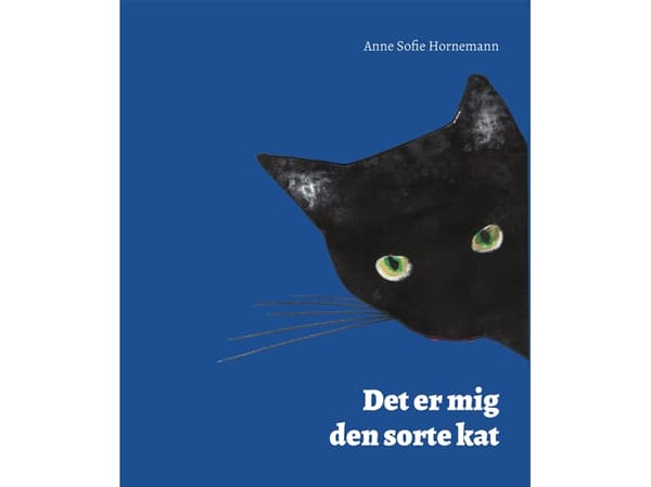 Minä olen musta kissa | Anne Sofie Hornemann | Kieli: Tanska