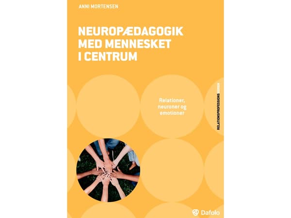 Neuropedagogiikka, jossa ihminen on keskiössä | Anni Mortensen | Kieli: Tanska
