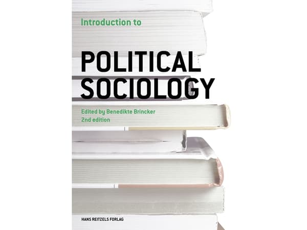 Johdatus poliittiseen sosiologiaan | Mark Blach-Ørsten;Anette Borchorst;Susana Borras;Benedikte Brincker;Manni Crone;Mitchell Dean;Jørgen Goul Anders