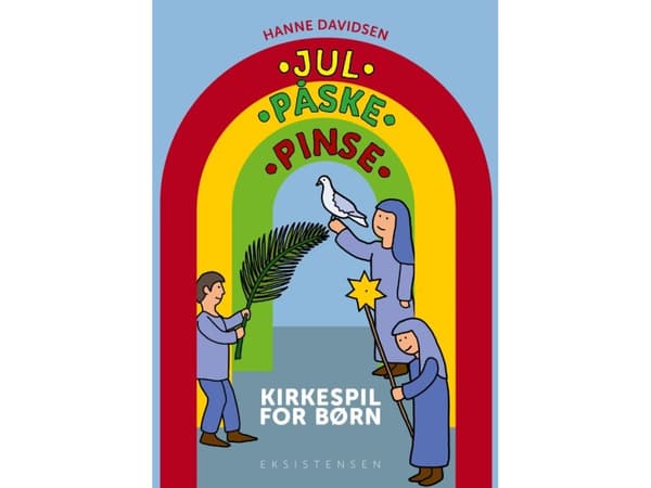 Jul • Påske • Pinse | Hanne Davidsen | Språk: Danska