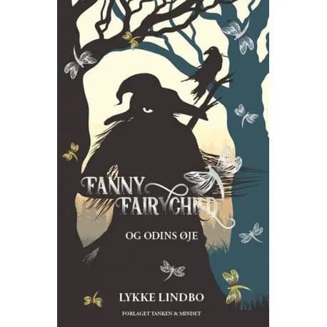 Fanny Fairychild ja Odinin silmä | Lykke Lindbo | Kieli: Tanska