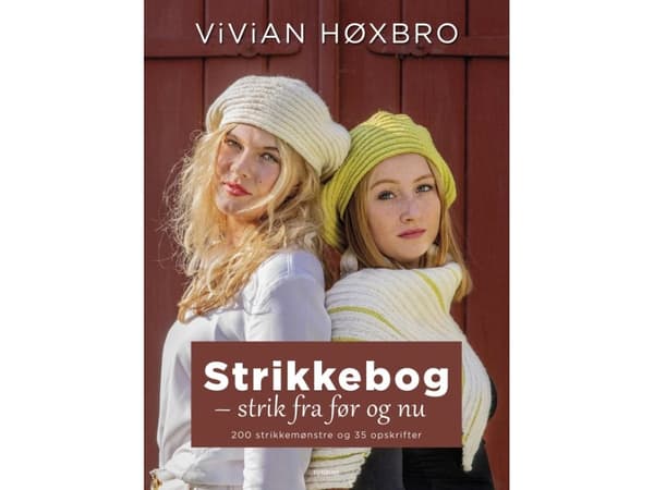STRIKKEBOG - strik fra før og nu | Vivian Høxbro | Språk: Danska