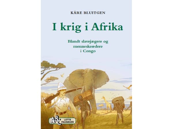 I krig i Afrika | Kåre Bluitgen | Språk: Danska