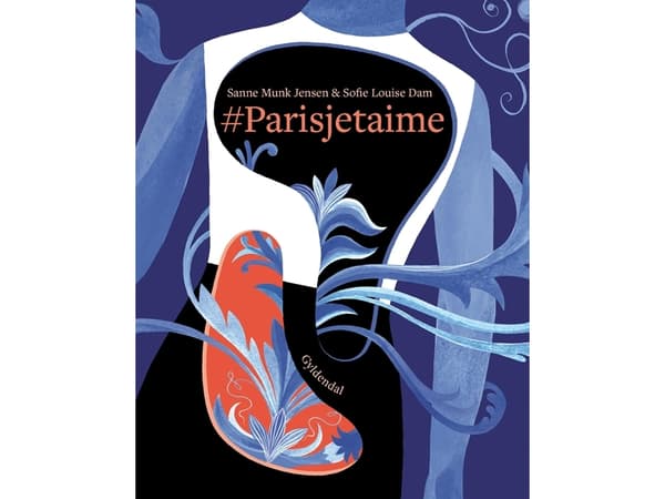 #Parisjetaime | Sanne Munk Jensen;Sofie Louise Dam | Kieli: Tanska