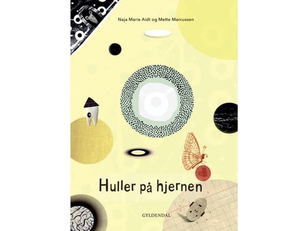 Hul igennem. Huller på hjernen | Naja Marie Aidt | Kieli: Tanska