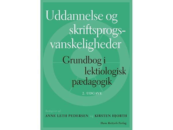 Uddannelse og skriftsprogsvansvanskeligheder | Anne Leth Pedersen;Kirsten Margrethe Hjorth;Bertil Norman Andersen;Erik Arendal;Helle Bundgaard Svends
