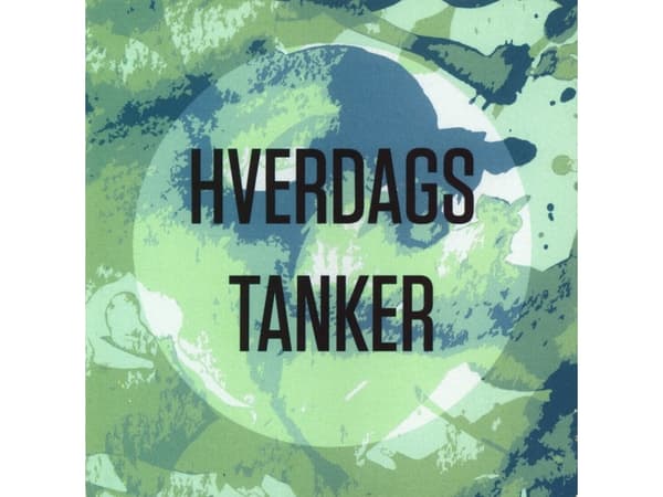 Hverdagstanker | Louise Nabe-Nielsen og Lho Høiris | Kieli: Tanska