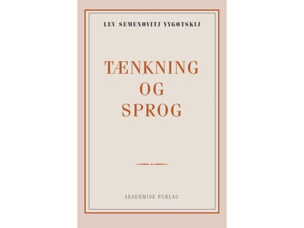 Ajattelu ja kieli | Lev Semenovich Vygotsky | Kieli: Tanska