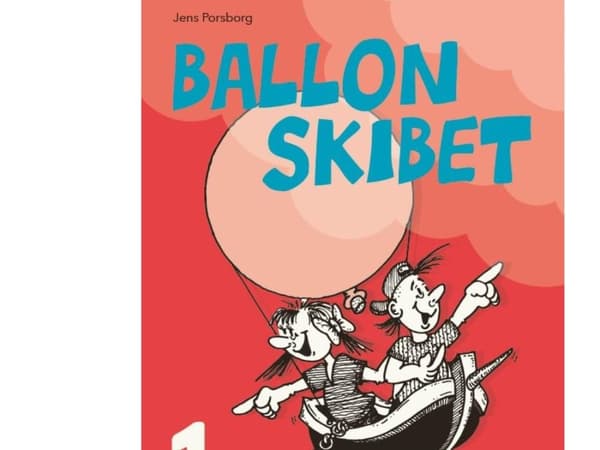 Ilmapallolaiva 1, 5 kpl | Jens Porsborg Larsen | Kieli: Tanska