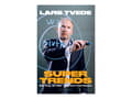 Miniatyrbilde 1 av 2: Supertrends - av Tvede Lars - bok (brosjyre) | Språk: Dansk
