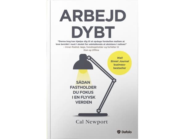 Arbejd dybt | Cal Newport | Kieli: Tanska