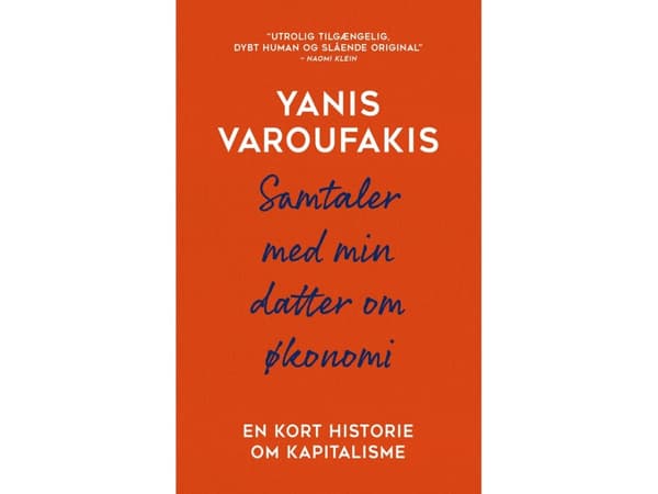Samtaler med min datter om økonomi | Yanis Varoufakis | Kieli: Tanska